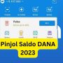 Pinjol Saldo DANA Rp9 Juta 2023 Terbaru, Tanpa Ribet Dan Tanpa BI Checking