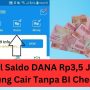 TANPA BI Checking, Rp3,5 Juta Langsung Cair Lewat Pinjol Saldo DANA