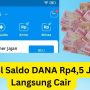 Gak Perlu BI Checking, Pinjol Saldo DANA Rp4,5 Juta Langsung Cair