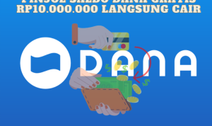 Rp10 Juta Pinjol Saldo DANA Gratis Langsung Cair Tanpa KTP dan KK