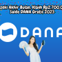 Rezeki Akhir Bulan! Klaim Rp2,7jt Saldo DANA Gratis 2023 Tanpa KTP dan KK