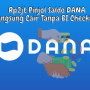 Rp2jt Pinjol Saldo DANA Langsung Cair Tanpa BI Checking