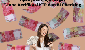 Rp80jt Pinjol Legal Tanpa Verifikasi KTP dan BI Checking Rp80jt Pinjol Legal Tanpa Verifikasi KTP dan BI Checking