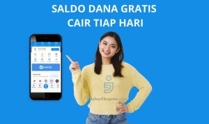 Saldo DANA Gratis Cair Tiap Hari, Yuk Simak! SALDO DANA GRATIS CAIR TIAP HARI