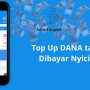 Pinjam Uang di Dana, Top Up Sekarang Bayar Nanti Langsung Cair?