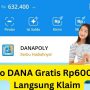 Wow Mantap! Saldo DANA Gratis Rp600.000 Langsung Membayar