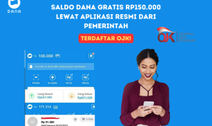 Saldo Dana Gratis Rp150.000 Lewat Aplikasi Resmi Dari Pemerintah, Terdaftar OJK! saldo dana gratis dari pemerintah