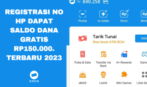 Registrasi No HP Langsung Cair Saldo DANA Gratis Rp150.000, Cuma Daftar di Sini! saldo dana gratis 2023