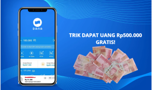 Begini Cara Dapat Uang Rp550.000 Cuma Pake Internet dan HP Dikirim ke DANA, Gratis!