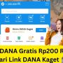 Buruan Klaim Saldo DANA Gratis Dari Link DANA Kaget Rp200 Ribu