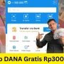 Ambil Saldo DANA Gratis Rp300.000, Klaim Sekarang Juga