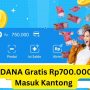 Luar Biasa! Saldo DANA Gratis Rp700.000 Masuk Kantong