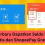 Sekali Main Dapat Saldo DANA Gratis dan ShopeePay Rp100.000 Asli Membayar!
