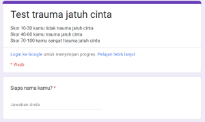 Tangkapan Layar Link Test Trauma Jatuh Cinta Via Google Form