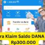 Cuma Main Game Dapat Saldo DANA Gratis Rp300.000