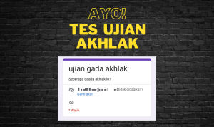 LINK Tes AKHLAK 2024, Ikuti Untuk Ketahui Seberapa Berakhlak Kamu!