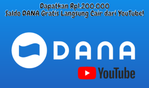 Rp1,2 Juta Saldo DANA Gratis Resmi dari YouTube, Daftar di Sini!