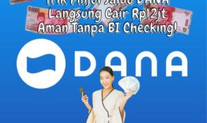 Trik Pinjol Saldo DANA Langsung Cair Rp12jt, Aman Bebas BI Checking Trik Pinjol Saldo DANA Langsung Cair Rp12jt, Aman Bebas BI Checking