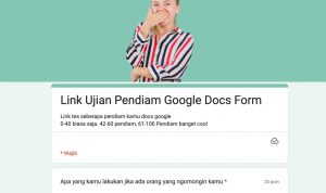 LINK Tes Ujian Pendiam Google Form, Buktikan Seberapa Cool Kamu!