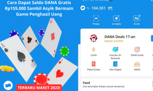 Cara Dapat Saldo DANA Gratis Rp155.000 Sambil Asyik Bermain Game Penghasil Uang cara dapat saldo dana gratis