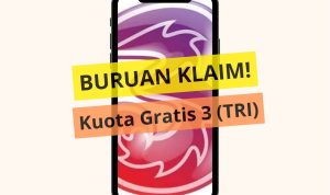 Klaim Sekarang! Kuota Gratis 3 (Tri) 2023
