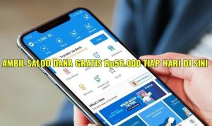 Saldo Dana Gratis Rp56.000 Ngalir Tiap Hari, Begini Caranya!!