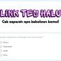 Link Tes Ujian Halu Google Form
