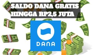 Saldo DANA gratis hingga Rp2,5 juta yang bisa diakses hanya melalui Google dapat dicoba untuk mendapatkan penghasilan tambahan.