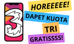 HOREEE! Cuman Ikutin Langkah Ini Bisa Dapet Kuota 3 (Tri) Gratis (2023)
