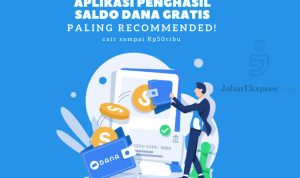 Paling Recommended! Aplikasi Penghasil Saldo DANA Gratis Terbaru