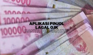4 PINJOL Legal OJK, Langsung Cair Pakai KTP Aja!