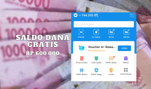 Rp 600.000 Saldo DANA Gratis, Ga Main-Main Cairnya!