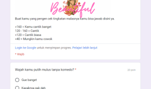 Link Ujian Seberapa Cantik Kamu Google Form/ Tangkapan Layar (Tondanoweb.com)