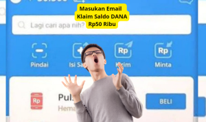 Masukan Email, Klaim Saldo DANA Gratis Rp50 Ribu