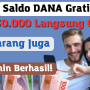 Saldo DANA Gratis Rp 650.000 Langsung Cair Sekarang Juga, Dijamin Berhasil!