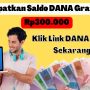 Dapatkan Saldo DANA Rp300.000 Gratis, Klik Link DANA Kaget Sekarang! Dapatkan Saldo DANA Rp300.000 Gratis, Klik Link DANA Kaget Sekarang!