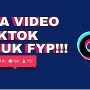 tiktok masuk fyp