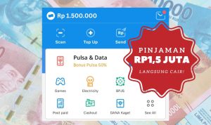 Tips Cara Dapat Pinjaman Uang di Aplikasi DANA Rp1,5 Juta Langsung Cair