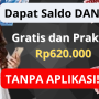 Cara Dapat Saldo DANA Gratis dan Praktis Rp620.000, Tanpa Aplikasi! Cara Dapat Saldo DANA Gratis dan Praktis Rp620.000, Tanpa Aplikasi!