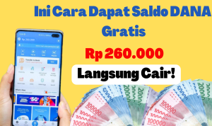Ini Cara Dapat Saldo DANA Gratis Rp260 Ribu Tiap Hari Langsung Cair