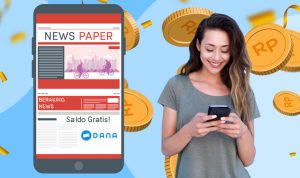 Baca Berita di Sini Dapat Saldo DANA Gratis, Aplikasi Penghasil Uang Tanpa Ribet