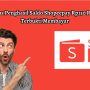 Situs Penghasil Saldo SHOPEEPAY Gratis Rp150 Ribu, Terbukti Membayar!