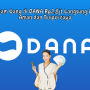 Pinjam Uang di DANA Rp2,8jt Langsung Cair Aman dan Terpercaya