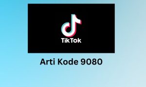 Arti Kode 9080 Bahasa Gaul, Ternyata Artinya Bikin Kaget Arti Kode 9080 Bahasa Gaul, Ternyata Artinya Bikin Kaget