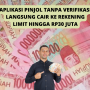 Pinjol Tanpa Verifikasi Paling Mudah Langsung Cair ke Rekening Limit Rp30jt