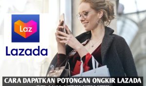Cara mendapatkan potongan ongkir di Lazada dinilai cukup mudah dan membuat belanja kebutuhan Ramadhan jadi lebih hemat.