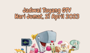 Jadwal Tayang GTV Hari Jumat, 21 April 2023 Jadwal Tayang GTV Hari Jumat, 21 April 2023