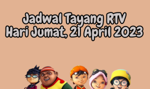 Jadwal Tayang RTV Kamis, 20 April 2023