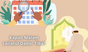 Malam Lailatul Qadar Jatuh pada Hari Jumat Ini? Cek Faktanya di Sini!