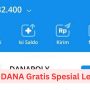Lebaran Ceria! Dapat Saldo DANA Gratis Rp350 Ribu Langsung Cair Gak Pake Lama